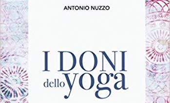 “I doni dello Yoga. Per praticare una vita piena”